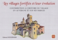 Les villages fortifiés et leur évolution... Gabriel Fournier